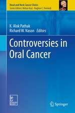 Controversies in Oral Cancer