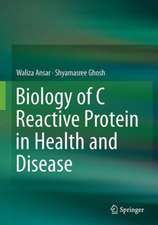 Biology of C Reactive Protein in Health and Disease