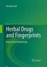 Herbal Drugs and Fingerprints: Evidence Based Herbal Drugs