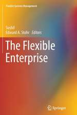 The Flexible Enterprise