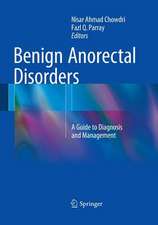 Benign Anorectal Disorders: A Guide to Diagnosis and Management