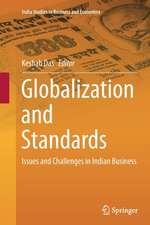 Globalization and Standards: Issues and Challenges in Indian Business