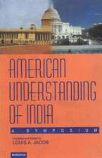 American Understanding of India: A Symposium