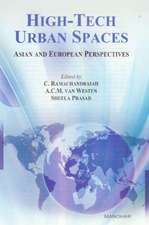 High-Tech Urban Spaces: Asian & European Perspectives