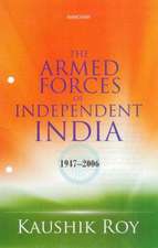 Armed Forces of Independent India: 1947-2006