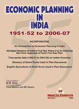 Economic Planning in India - 1951-52 to 2006-07