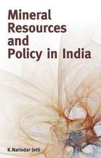 Mineral Resources & Policy in India