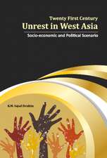 Twenty First Century Unrest in West Asia