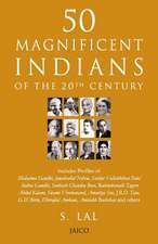 50 Magnificent Indians of the 20th Century