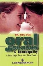 Dua, S: Oral Diseases and Homoeopathy