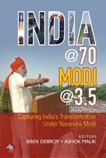 India @ 70, Modi @ 3.5: Capturing India's Transformation Under Narendra Modi