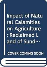 Kutub Uddin, H: Impact of Natural Calamities on Agriculture: