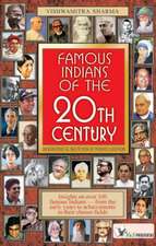 FAMOUS INDIANS OF THE 20TH CENTURY