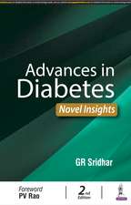 Advances in Diabetes: Novel Insights