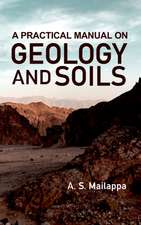 A Practical Manual On Geology And Soils