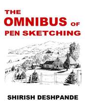 The Omnibus of Pen Sketching