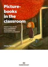 Picturebooks in the Classroom