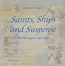 Saints, Ships and Suspense