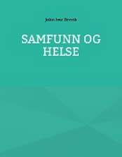 Samfunn og helse