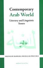 Contemporary Arab World – Literary and Linguistic Issues