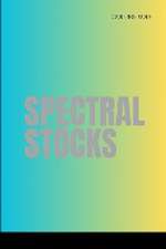 Spectral Stocks