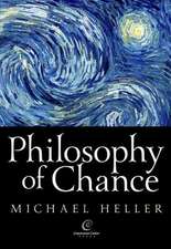 Heller, M: Philosophy of Chance