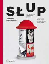 Slup: The Polish Poster Column