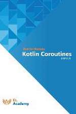 Kotlin Coroutines