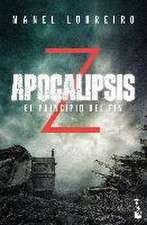 Apocalipsis Z : el principio del fin