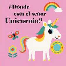 ¿Dónde está el señor Unicornio?