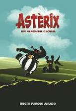 ASTÉRIX Un fenómeno global