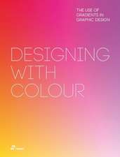 Designing with Colour. The Use of Gradients in Graphic Design