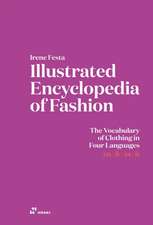 Illustrated Encyclopedia of Fashion