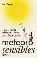 Meteorosensibles