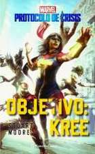 Crisis Protocol nº 01 Objetivo Kree (novela)