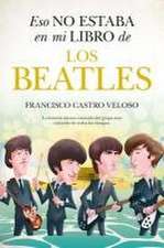 Eso No Estaba En Mi Libro de Los Beatles