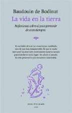 La vida en la Tierra : reflexiones sobre el poco porvenir de estos tiempo