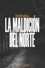 Anómalos La maldición del norte