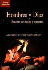 Hombres y Dios