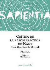 Crítica de la razón práctica de Kant: Una filosofía de la libertad