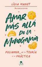 Amar más allá de la monogamia