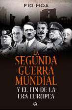 La Segunda Guerra Mundial