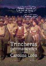 Trincheras permanentes : intersecciones entre política y cuidados