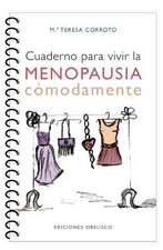 Cuaderno Para Vivir La Menopausia Comodamente