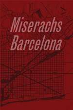 Xavier Miserachs: Barcelona