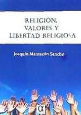 Religión, valores y libertad religiosa