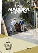 Madeira responsable