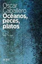 Océanos, peces, platos : una historia cultural del mar