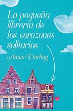 La Pequeña Librería de Los Corazones Solitarios