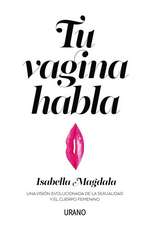 Tu vagina habla